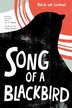 SONG OF A BLACKBIRD