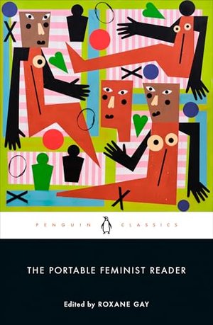 THE PORTABLE FEMINIST READER