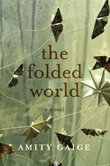 THE FOLDED WORLD