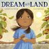 DREAM FOR THE LAND