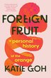 FOREIGN FRUIT