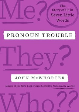 PRONOUN TROUBLE
