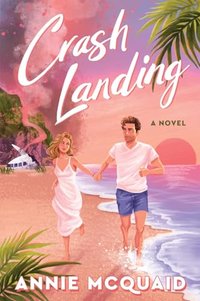 CRASH LANDING