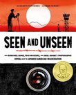 SEEN AND UNSEEN
