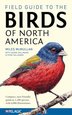 FIELD GUIDE TO THE BIRDS OF NORTH AMERICA