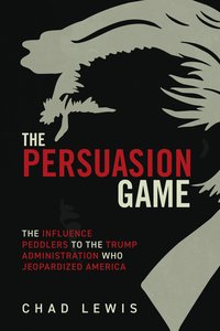 THE PERSUASION GAME
