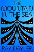 THE MOUNTAIN IN THE SEA
