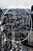 THE ONLY STREET IN PARIS