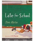 LATE FOR SCHOOL
