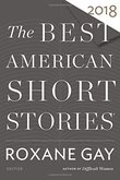 THE BEST AMERICAN SHORT STORIES 2018