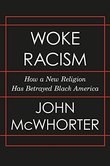 WOKE RACISM