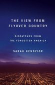 THE VIEW FROM FLYOVER COUNTRY