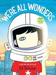 WE'RE ALL WONDERS