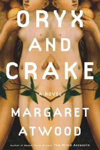 ORYX AND CRAKE