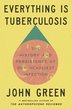 EVERYTHING IS TUBERCULOSIS